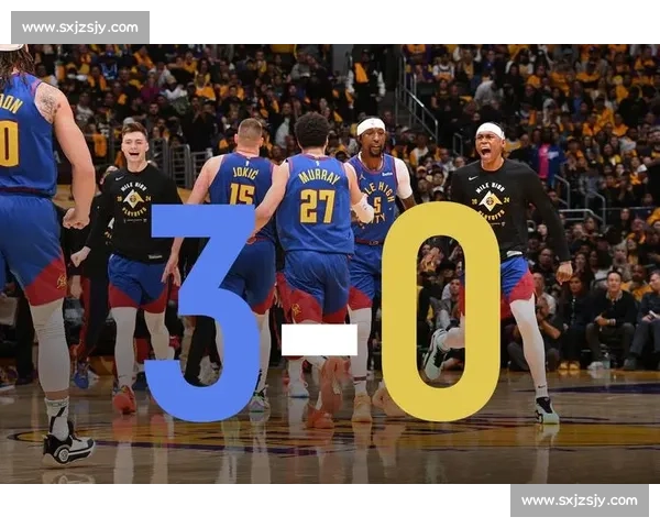 湖人对阵掘金半决赛直播焦点战巨星对决季后赛走向解析全面前瞻